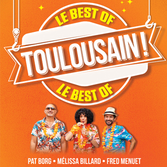 TOULOUSAIN : LE BEST OF