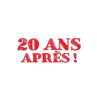 20 ANS APRES